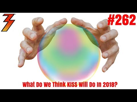 Ep. 262 What Do We See KISS Doing in 2018?