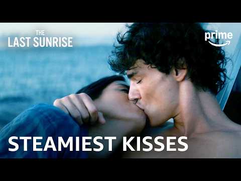 雷恩與茱莉安超火辣熱吻特輯 | 最後的日落 | Prime Video (Ry & Julián’s Steamiest Kisses | The Last Sunrise | Prime Video)