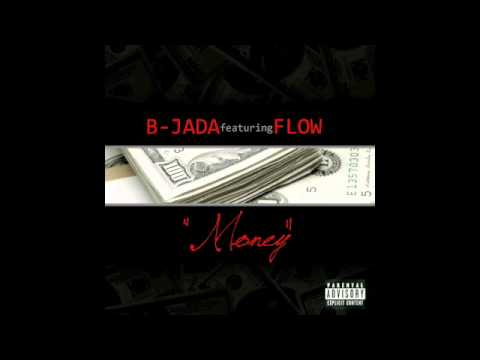 B-Jada Feat./Flow - Money(Audio)