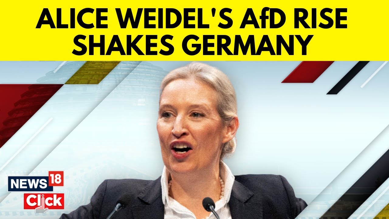 Alice Weidel | Young Voters Are Powering The Rise Of Germany’S Far-Right AFD Party | N18G