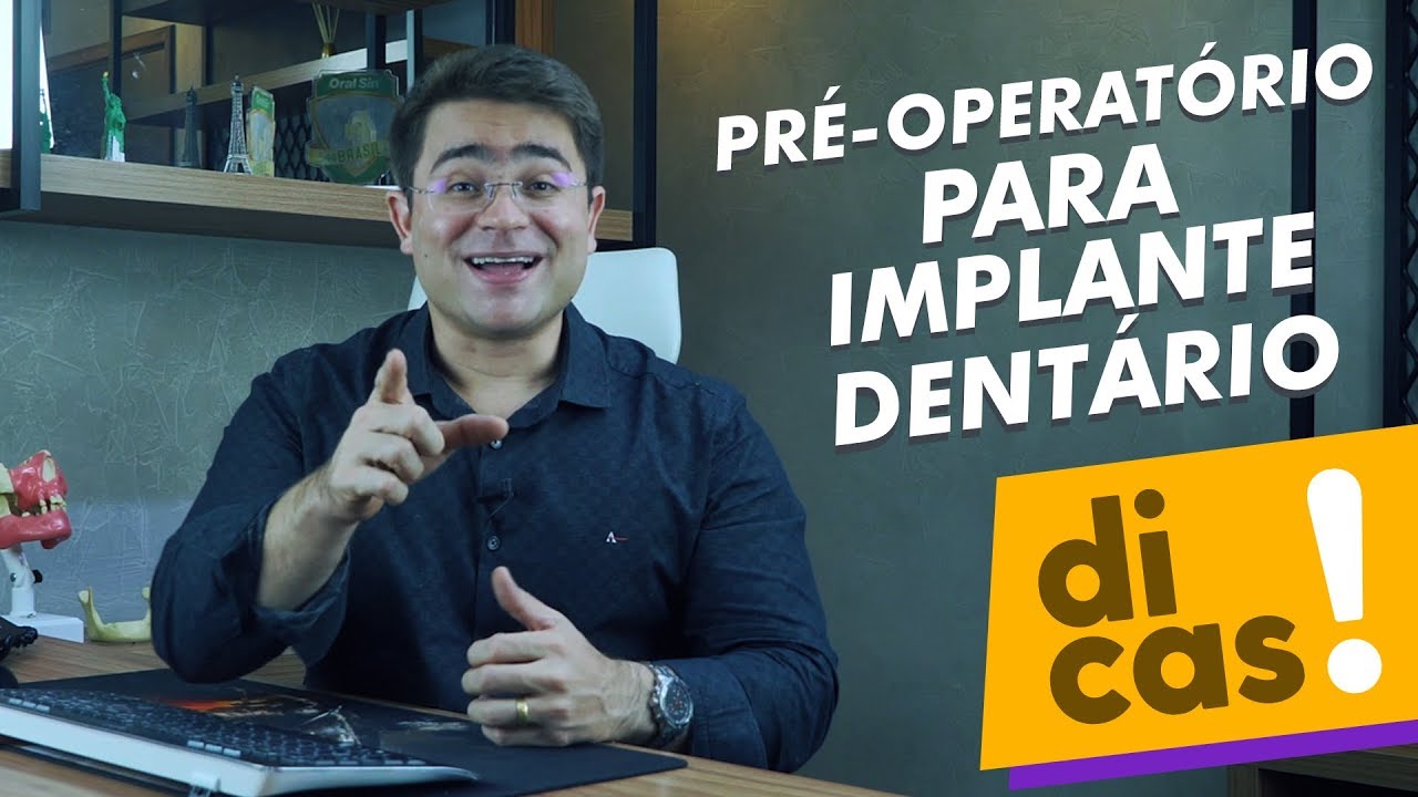 Pré-operatório para implante dentário