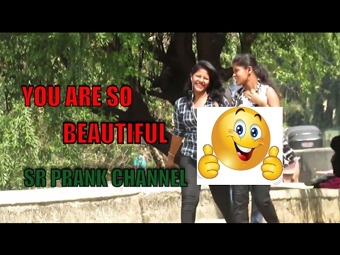 Complementing girls (you are beautiful ) prank | #part 1 | SR prank | prank in India |