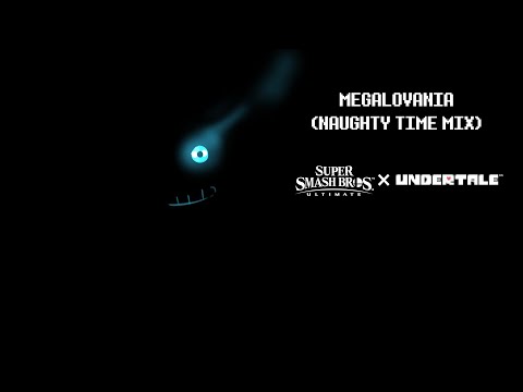 Video thumbnail for MEGALOVANIA (Naughty Time Mix) - UNDERTALE/Super Smash Bros. Ultimate Cover