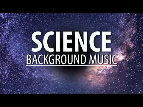 Science background music / background music for science videos