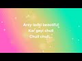 kar Gayi Chull Lyrics | Kapoor & Sons (Since 1921)