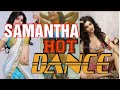 SAMANTHA S HOTTEST DANCE EDIT