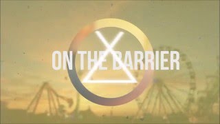 On The Barrier - Jack presents: Arcane Roots - "Heaven &amp; Earth" (Review)