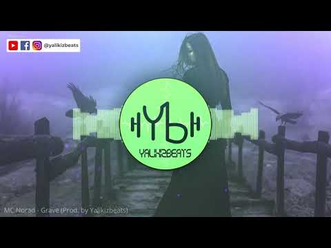MC Norad - Grave (Prod.  by Yalikizbeats)