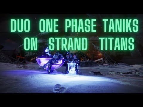 Duo 1 Phase Taniks On Strand Titans