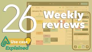 26. How to do a weekly review