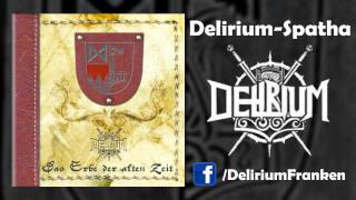 Delirium - Spatha [Pagan Metal]