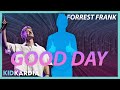 GOOD DAY || MOTIONS & LYRICS || Forrest Frank