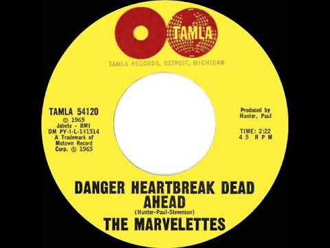 1965 Marvelettes - Danger Heartbreak Dead Ahead