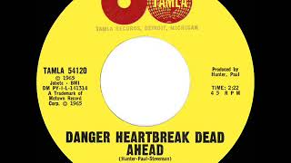 1965 Marvelettes - Danger Heartbreak Dead Ahead