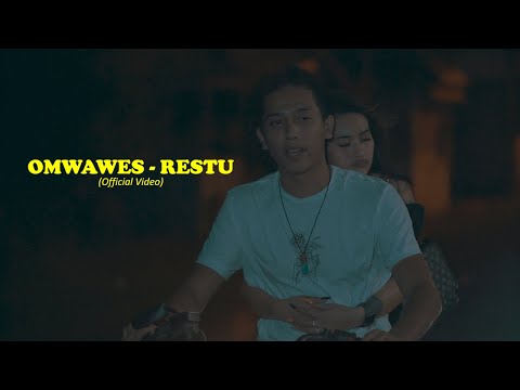 OMWAWES - RESTU (OFFICIAL MUSIC VIDEO)