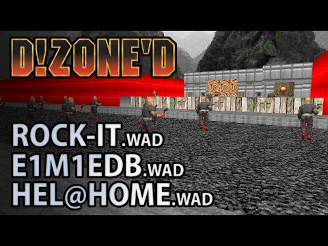 D!Zone'd - ROCK-IT / E1M1EDB / HEL(at)HOME