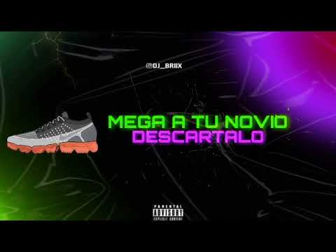 MEGA A TU NOVIO DESCARTALO #RKT - Dj Briix