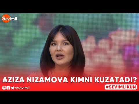 AZIZA NIZAMOVA KIMNI KUZATADI?