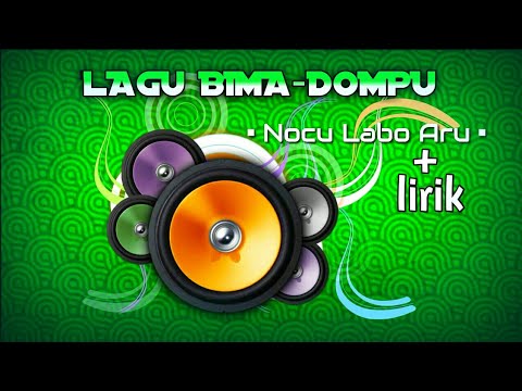 LAGU BIMA-DOMPU ▪Nocu Labo Aru▪