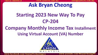 Ask Bryan Cheong - Step By Step Guide- 2023 Paying CP-204 Using LHDN Virtual Account (VA) Number