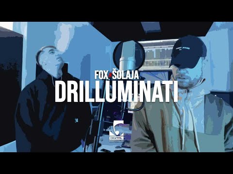 Fox & Šolaja - Drilluminati