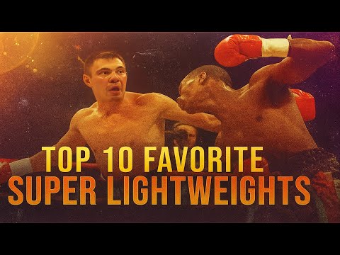 My Top 10 Favorite Super Lightweight Boxers of All Time