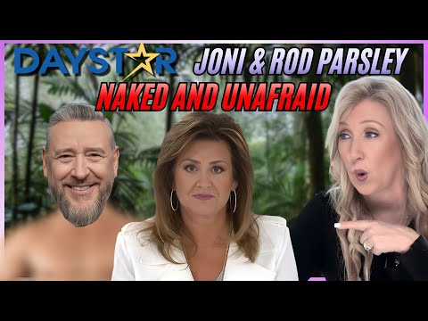 Daystar Joni and Rod Parsley Naked & Unafraid
