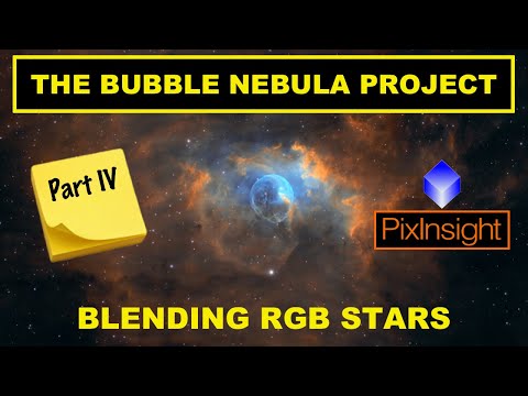 The Bubble Nebula Project - Part IV - Final Touches