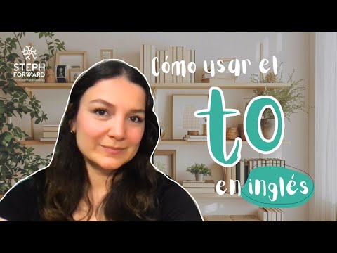 Cómo usar el “to” en inglés