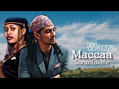 Sona Takele | WARRA MACCAA | New Ethiopian Afan Oromo Music Video 2025 (Official Video)