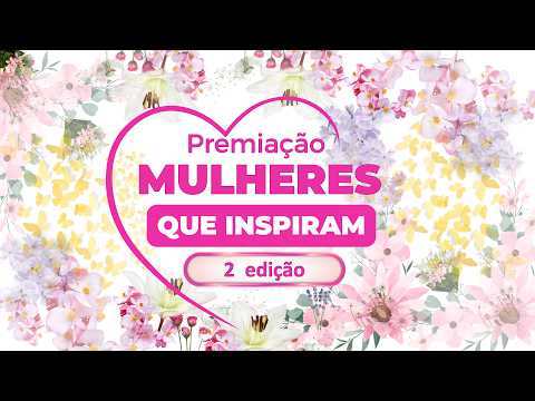 2ª edição da Premiação Mulheres que Inspiram - ALFREDO VASCONCELOS  - 10/03/2026