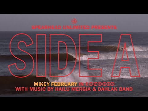 Mikey February in Morocco (SIDE A)