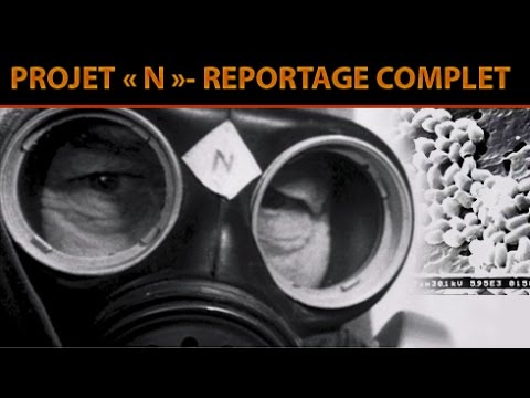 Projet N (Anthrax) - Reportage Complet