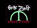 Enuff Z'nuff - Alright