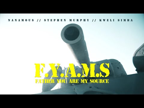 Nanamous, Stephen Murphy & Kweli Simba - F.Y.A.M.S. (Official Music Video)