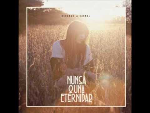 Deborah de Corral - Nunca o una eternidad (Cd Completo / Full Album)