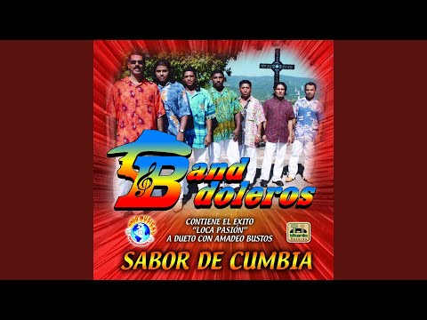 Loca Pasión (feat. Amadeo Bustos)