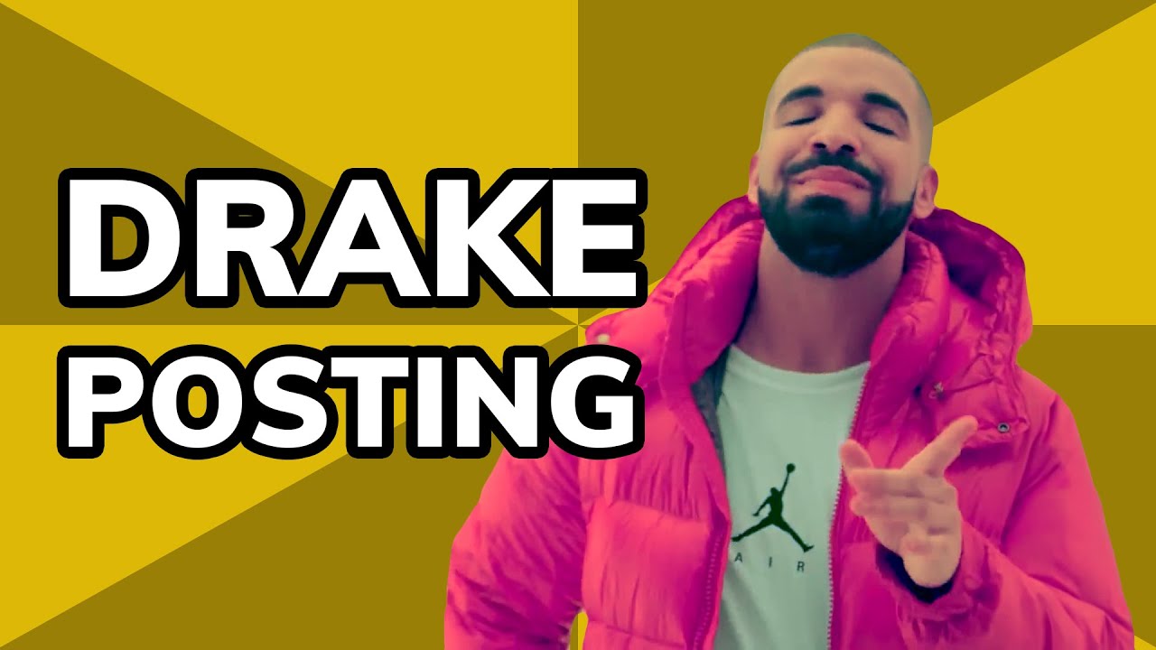 Drake Memes Explained: From 'Hotline Bling' to 'Drake the Type of Guy' | Meme History
