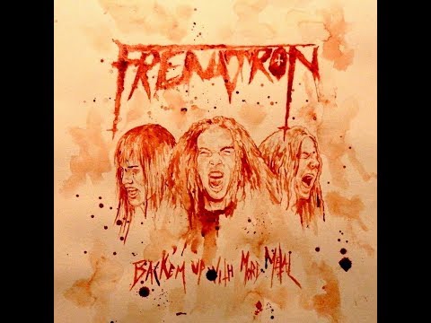 Frenatron - Back 'Em Up With More Metal (Full EP)