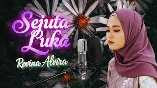 Download lagu Revina Alvira - Sejuta Luka [ Dangdut Cover ]  mp3