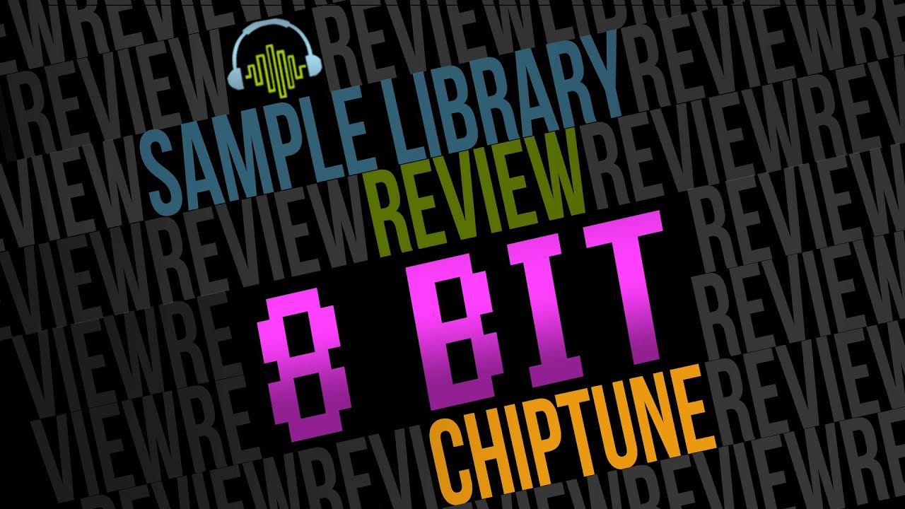 8 BIT Chiptone Sample Libraries 5 UNDER 20 EPISODE 4