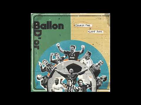 Cousin Feo x Lord Juco - Ballon D'Or (EP)