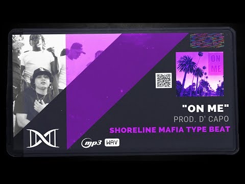 Shoreline Mafia x Blueface x YG Type Beat/Instrumental | "On Me" (Prod. D' Capo)