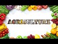 Agriculture