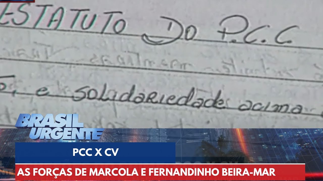 PCC x CV: entenda as forças de Marcola e Fernandinho Beira-Mar | Brasil Urgente