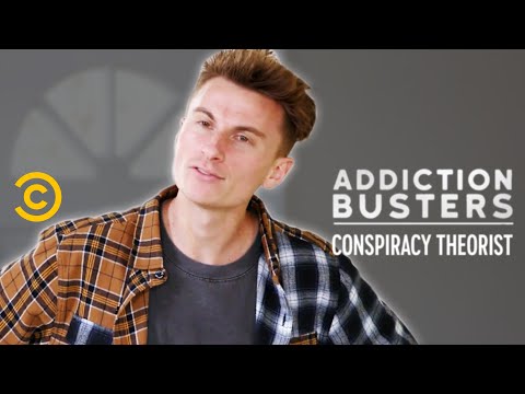 The Guy Addicted to Conspiracies (ft. Trevor Wallace) - Addiction Busters