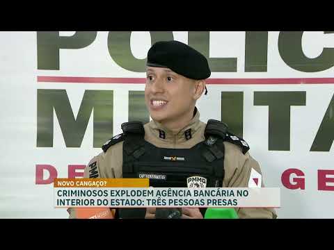 Explosão em agência bancária em MG causa pânico e prisões