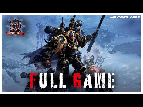 Warhammer 40,000: Dawn of War II - Chaos Rising | Full Game
