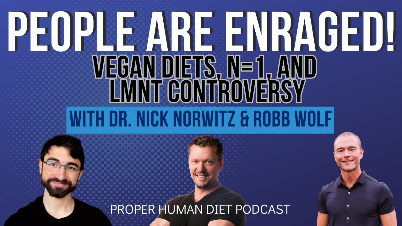 The LMNT Scandal Explained & Nick Norwitz Goes VEGAN with Robb Wolf