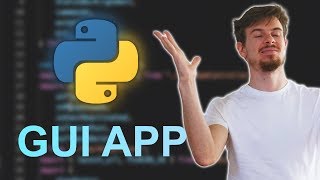 Build A Python GUI App Tutorial